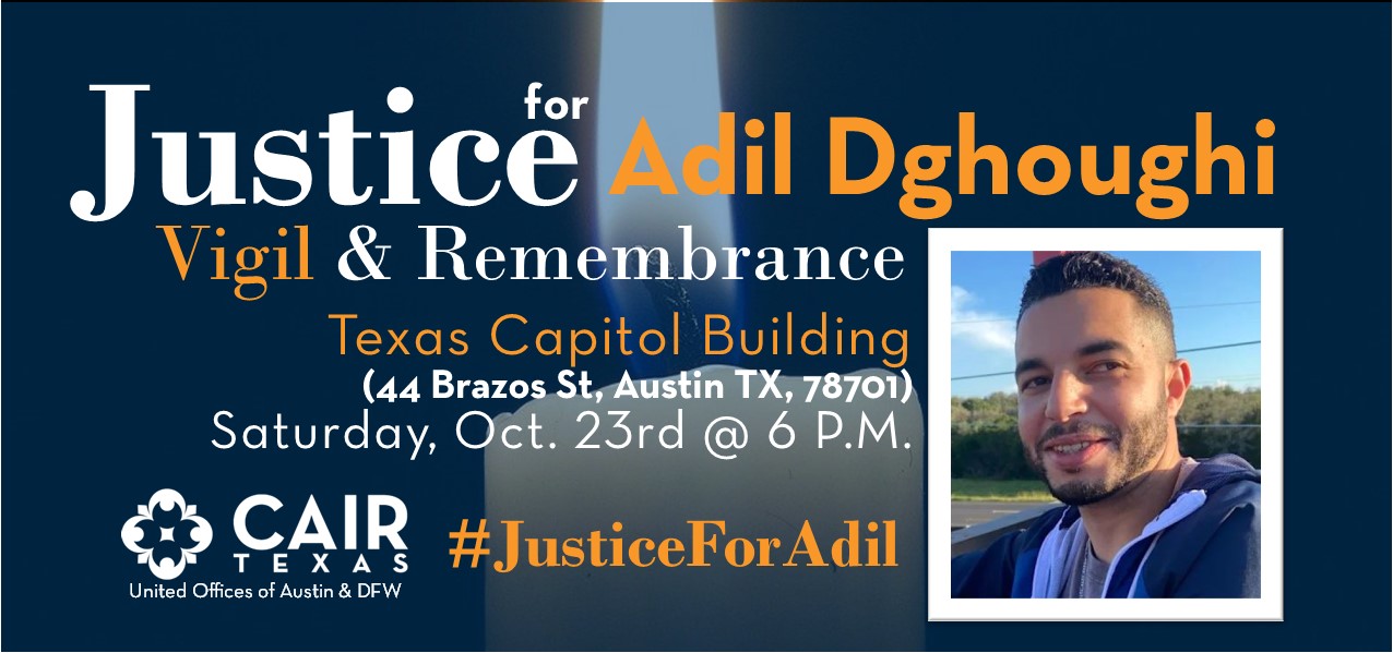 MEDIA ADVISORY: CAIR-Austin to Hold Interfaith Prayer Vigil for Unarmed Moroccan Man Gunned Down by Texas Property Owner in Martindale 